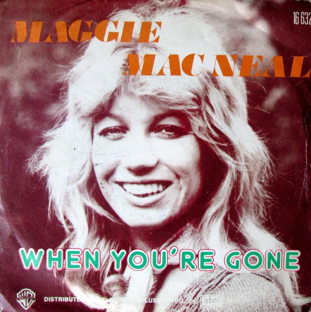 1975    Maggie MacNeal               When You're Gone 2, Cd's en Dvd's, Vinyl Singles, Verzenden, 7 inch, Single, Zo goed als nieuw