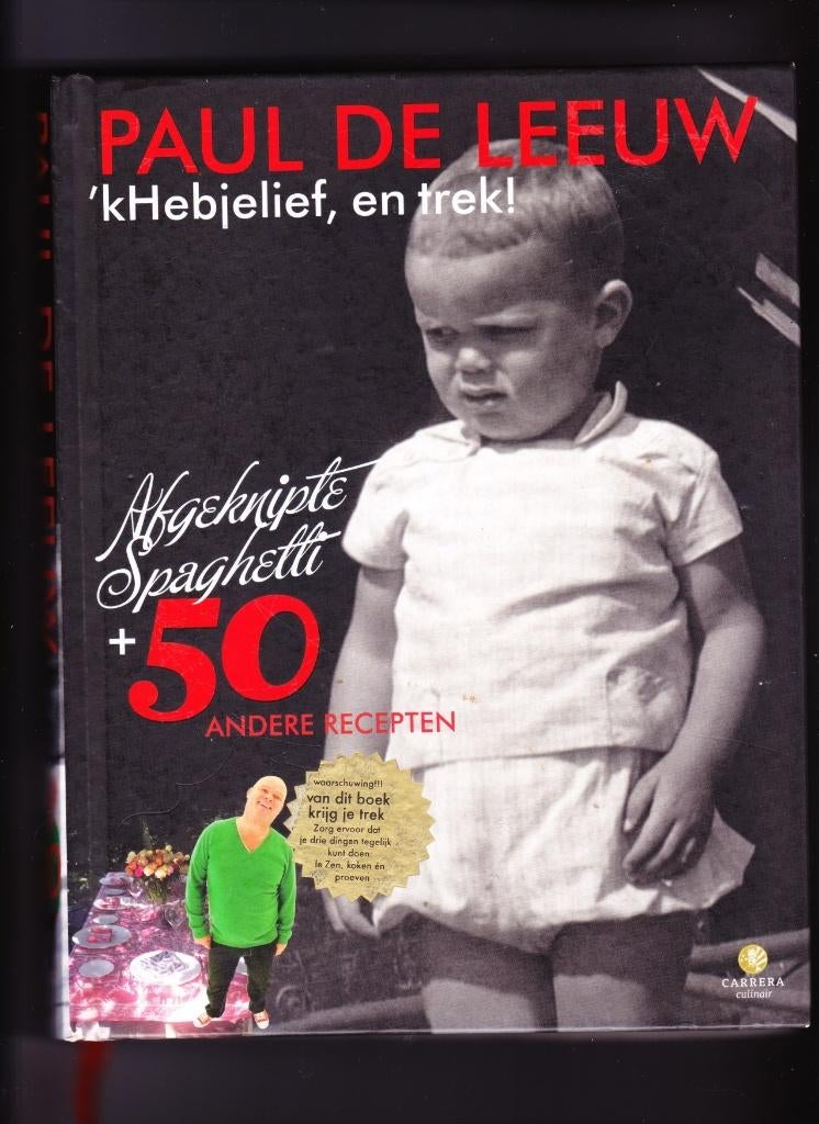 Paul de Leeuw 'khebjelief, en trek, Boeken, Kookboeken, Ophalen of Verzenden, Zo goed als nieuw
