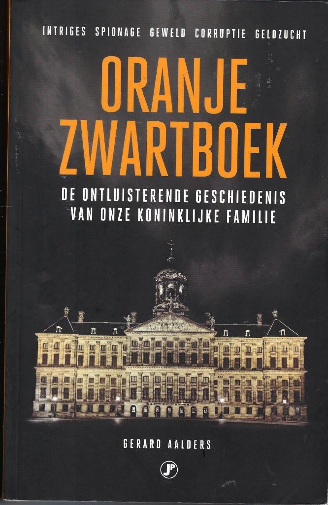 Oranje zwartboek, Boeken, Ophalen of Verzenden, Zo goed als nieuw, 20e eeuw of later, Gerard Aalders