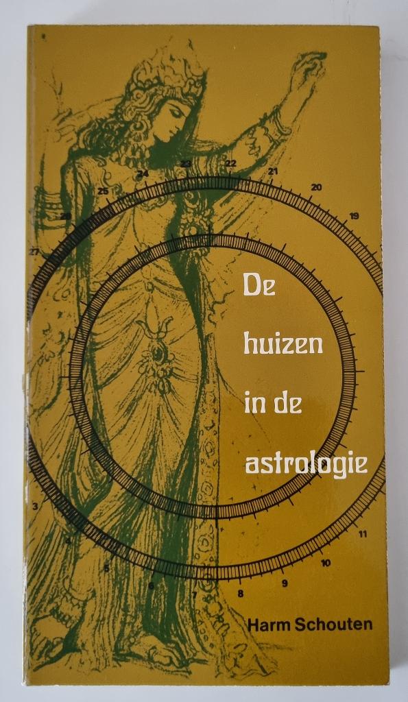De huizen in de astrologie, Achtergrond en Informatie, Astrologie, Harm Schouten, Ophalen of Verzenden