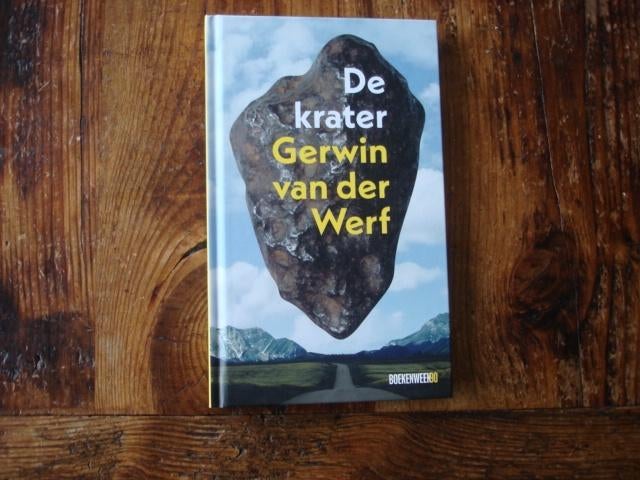 Boekenweek.(1322) de krater, g v d werf, gesigneerd. vlaamse, Boeken, Boekenweekgeschenken, Ophalen of Verzenden, Zo goed als nieuw