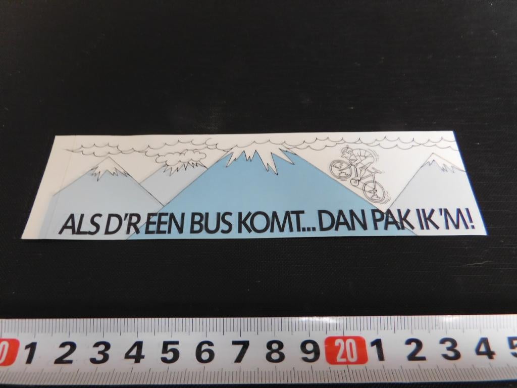 sticker Als d'r een bus komt .. Dan pak ik 'm !  Blauw, Verzamelen, Stickers, Zo goed als nieuw, Ophalen