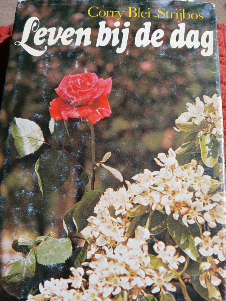 Leven bij de dag.  Corry Blei Strijbosch, Ophalen, Gelezen, Noord-Brabant