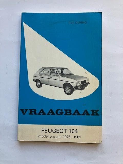 Vraagbaak    Peugeot  104    1976 -1981, Auto diversen, Handleidingen en Instructieboekjes, Verzenden