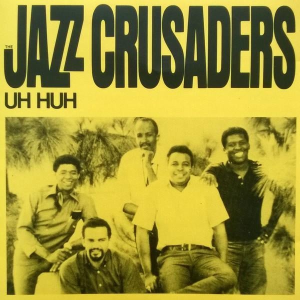The Jazz Crusaders – Uh Huh, Ophalen of Verzenden, 1980 tot heden, Zo goed als nieuw, Jazz