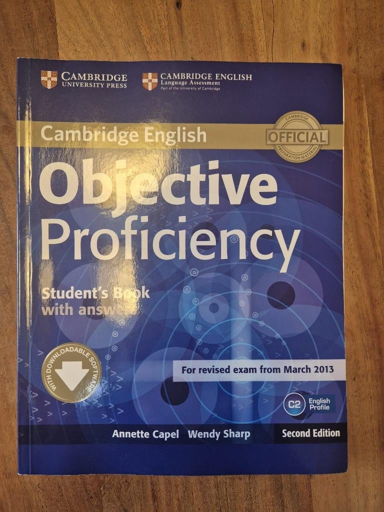Objective Proficiency Cambridge Student's Book, Boeken, Ophalen of Verzenden, Alpha, Zo goed als nieuw, Wendy Sharp & Annette Capel