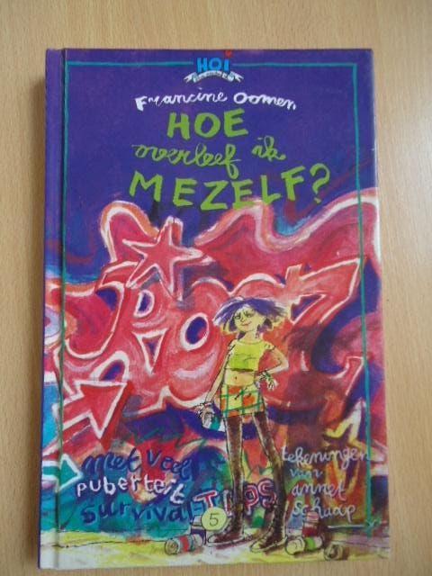 HOI 5, Hoe overleef ik mezelf? Francine Oomen, Ophalen of Verzenden, Zo goed als nieuw