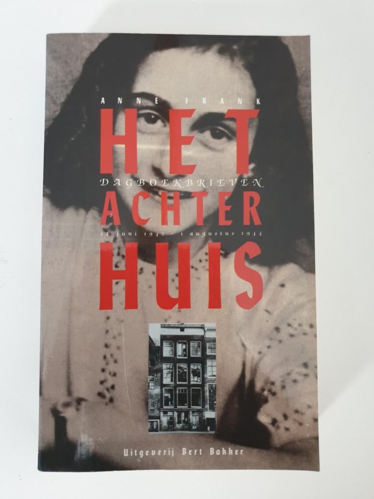 Het Achterhuis - Anne Frank (Uitgeverij Bert Bakker), Boeken, Ophalen of Verzenden, Gelezen, Anne Frank