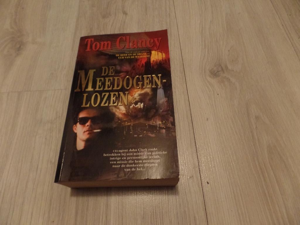 De Meedogenlozen van Tom Clancy, Boeken, Ophalen of Verzenden, Gelezen, Tom Clancy, Amerika