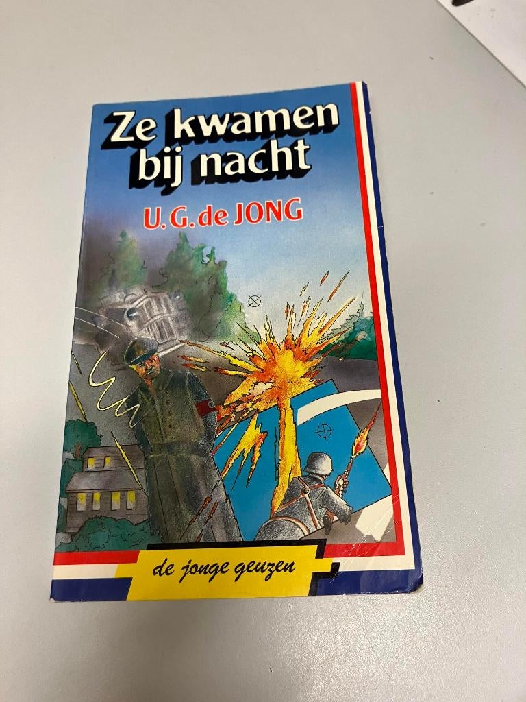 Ze kwamen bij nacht U.G. de Jong, Ophalen of Verzenden, Tweede Wereldoorlog, Gelezen, Algemeen