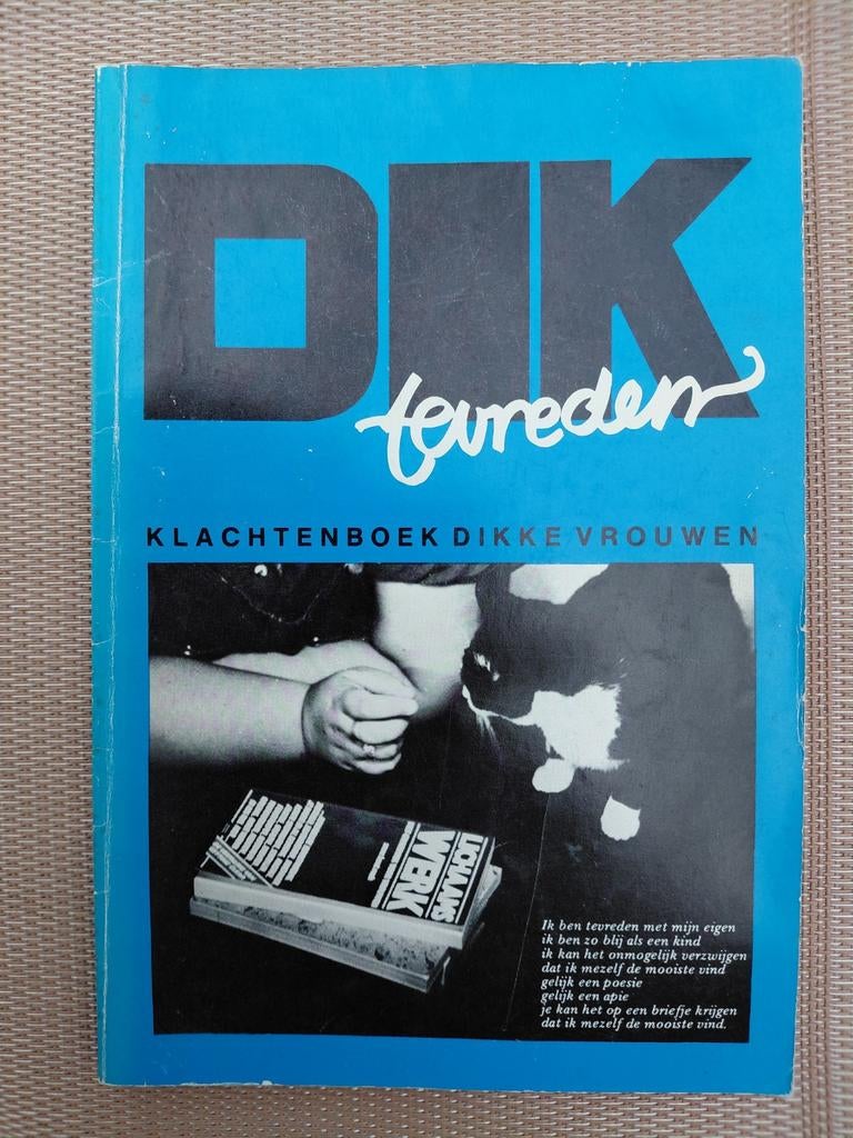 Dik tevreden. Klachtenbrief dikke vrouwen. Verhalen en tips., Ophalen of Verzenden, Zo goed als nieuw