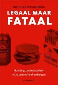 Nicholas Freudenberg: Legaal maar fataal., Nicholas Freudenberg, Maatschappij en Samenleving, Nieuw, Ophalen of Verzenden