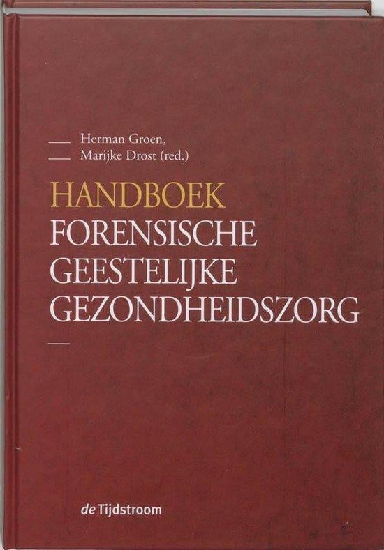 H. Groen Handboek Forensische geestelijke gezondheidszorg, Ophalen of Verzenden, Nieuw, Klinische psychologie