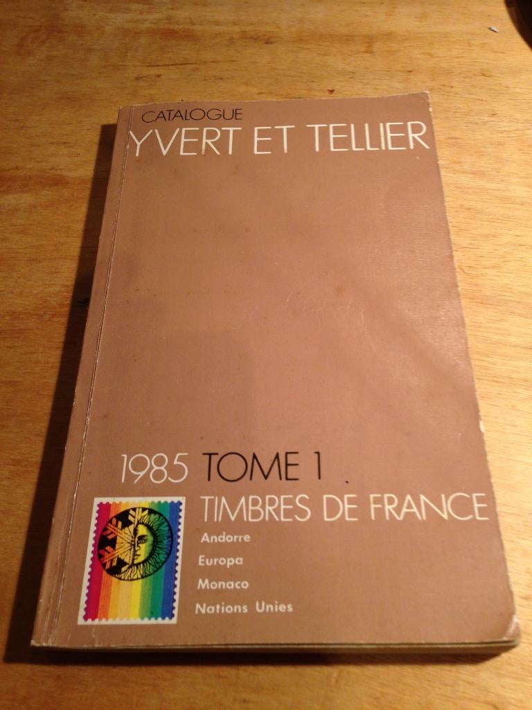 Yvert et Tellier 1985 France, Andorre, Europa, Monaco, UN, Postzegels en Munten, Postzegels | Toebehoren, Ophalen of Verzenden