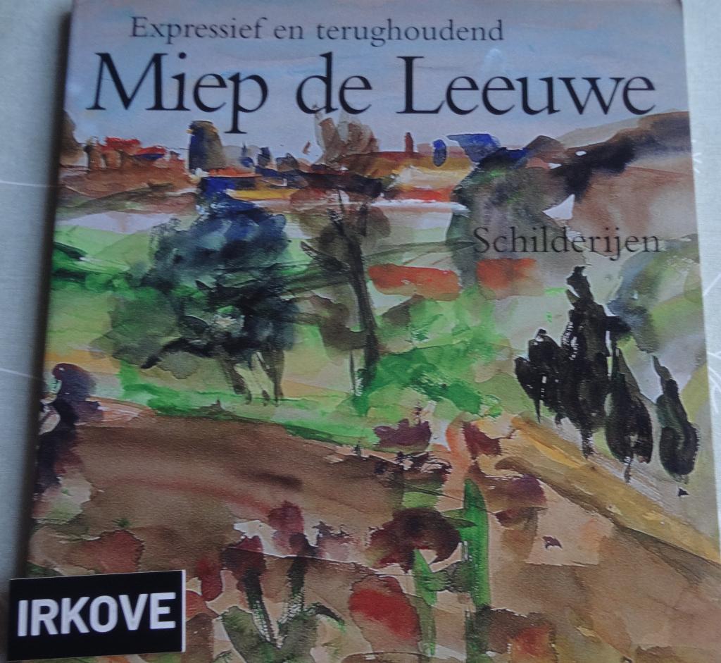 MIEP DE LEEUWE * Schilderijen *, Boeken, Kunst en Cultuur | Beeldend, Verzenden, Zo goed als nieuw, Schilder- en Tekenkunst
