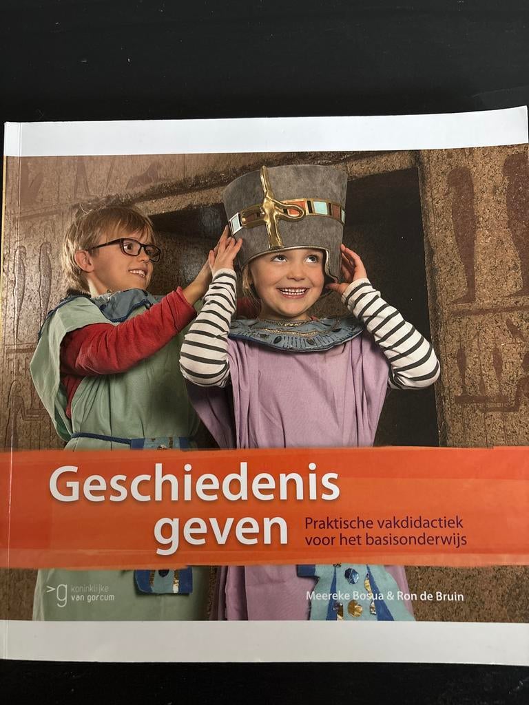 Geschiedenis geven - Praktische vakdidactiek basisonderwijs, Boeken, Ophalen of Verzenden, Zo goed als nieuw, Overige niveaus