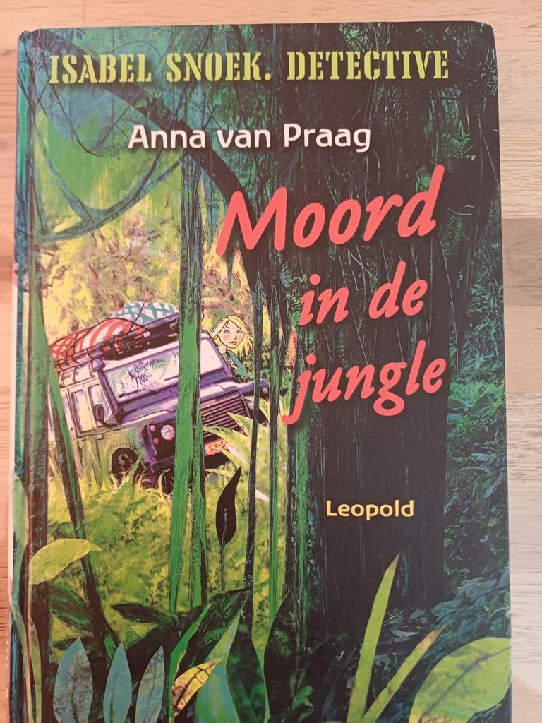 Anna van Praag - Moord in de jungle., Boeken, Kinderboeken | Jeugd | 13 jaar en ouder, Ophalen of Verzenden, Zo goed als nieuw