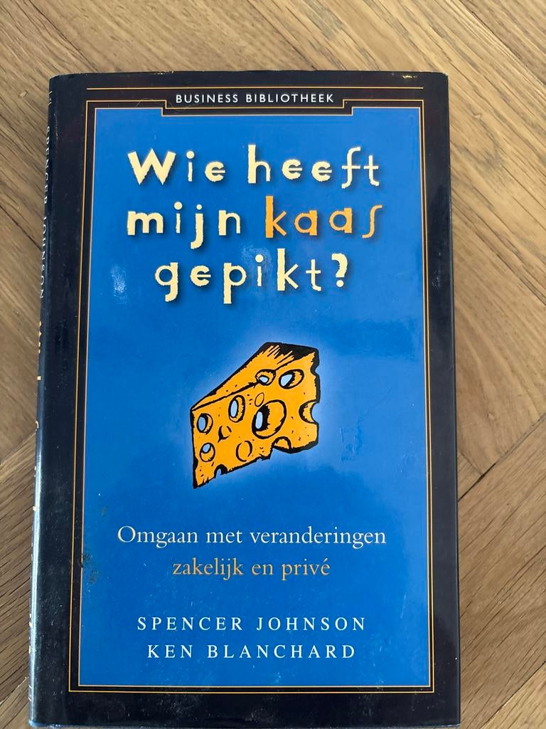 Wie heeft mijn kaas gepikt? - Spencer Johnson, Ophalen of Verzenden, Gelezen, Economie en Marketing