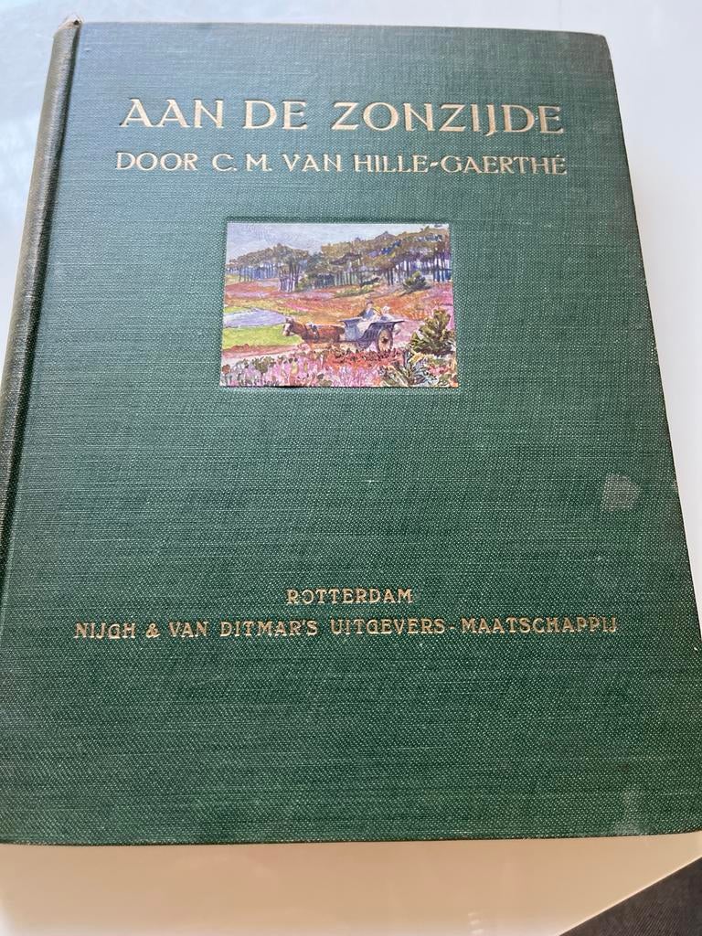 Aan de Zonzijde - C.M. van Hille-Gaerthé, Ophalen of Verzenden, Gelezen, Nederland