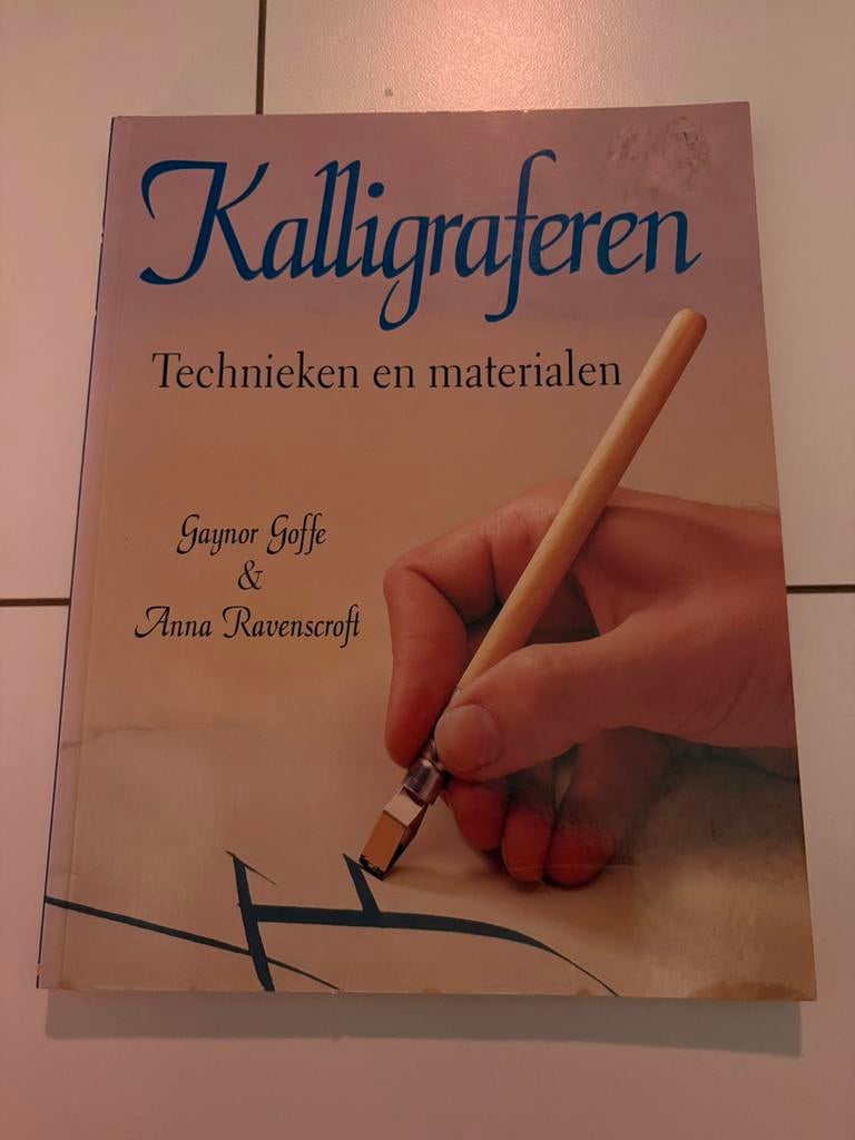 G. Goffe - Kalligraferen boek, Boeken, Ophalen of Verzenden, Zo goed als nieuw, G. Goffe; A. Ravenscroft