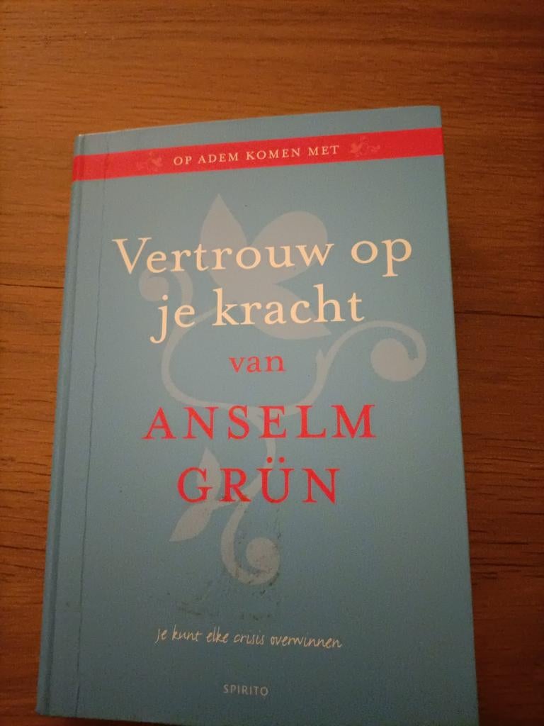 Vertrouw op je eigen kracht - Anselm Grün (Spiritualiteit), Achtergrond en Informatie, Spiritualiteit algemeen, Nieuw, Ophalen of Verzenden