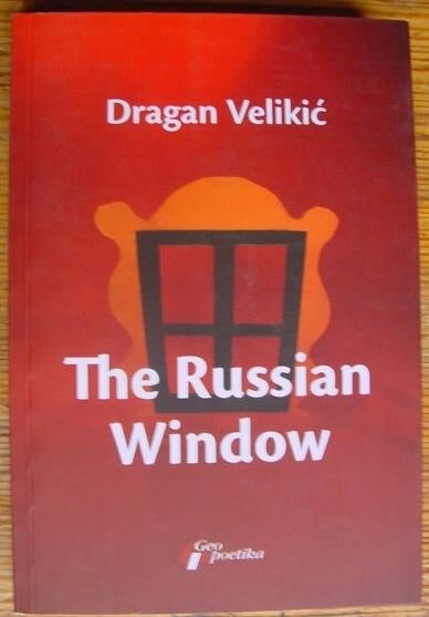 The Russian Window - Dragan Velikic, Boeken, Ophalen of Verzenden, Zo goed als nieuw, Fictie