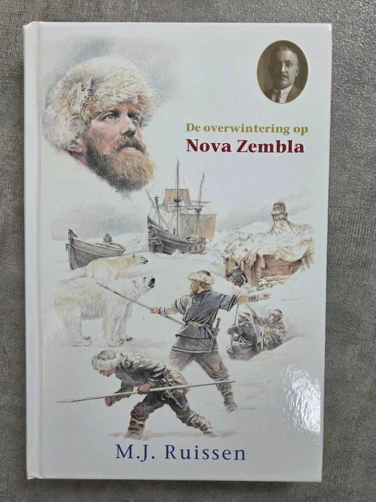 De overwintering op Nova Zembla (P. de Zeeuw / M.J. Ruissen), Ophalen of Verzenden, Zo goed als nieuw