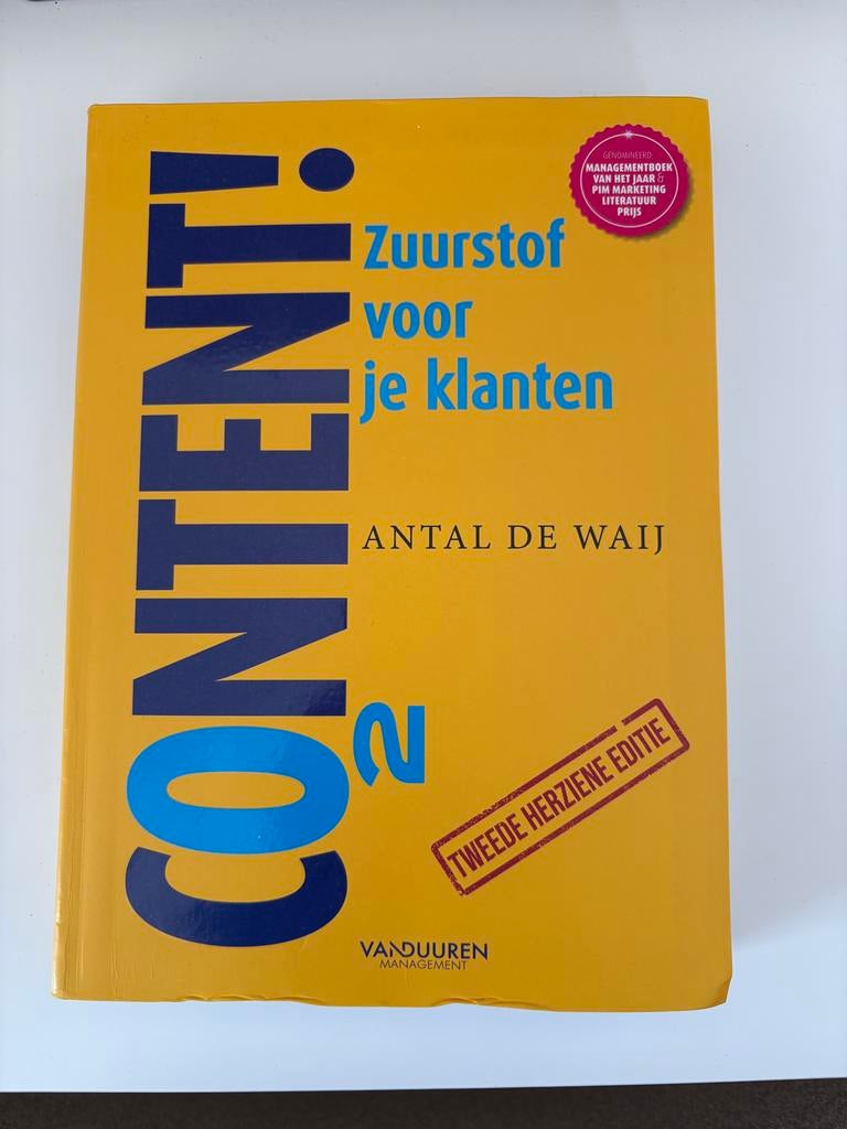 Content! Zuurstof voor je klanten - Antal de Waij, Boeken, Verzenden, Zo goed als nieuw