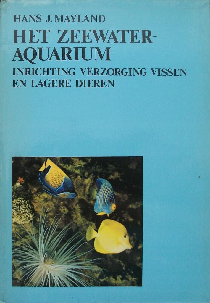 Het zeewater-aquarium - Hans J. Mayland., Verzenden, Zo goed als nieuw, Vissen, Hans J. Mayland