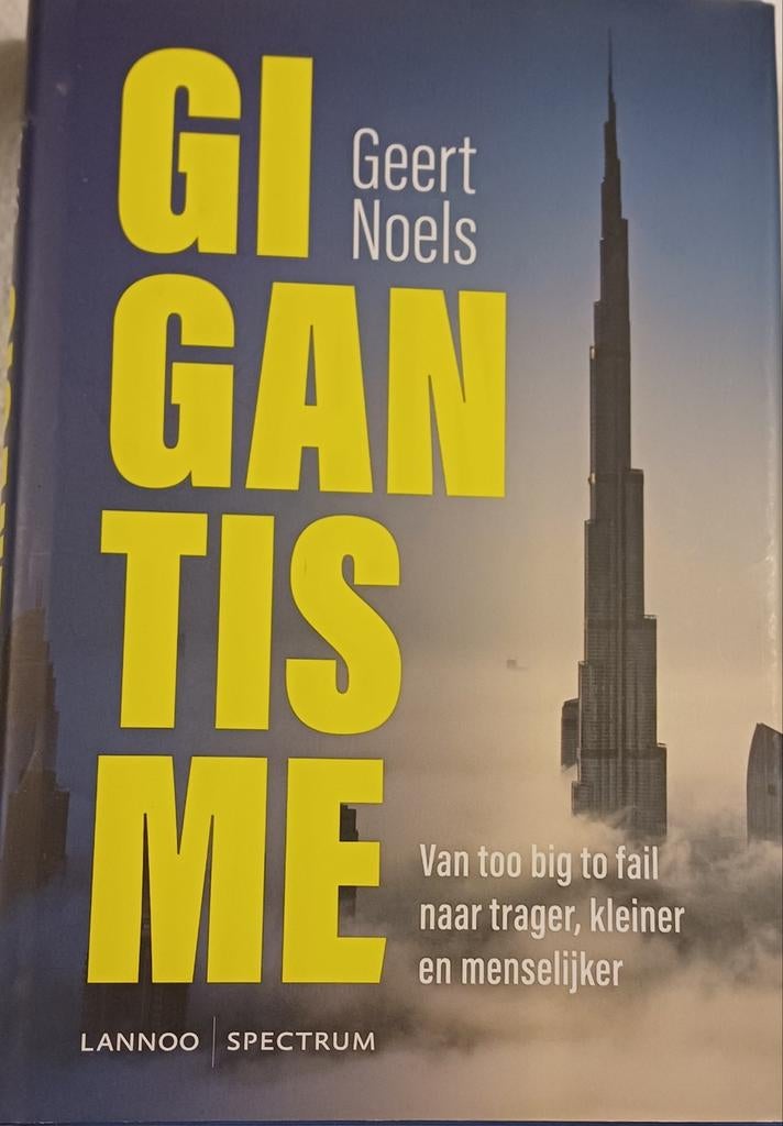 Gigantisme - Geert Noels, Ophalen of Verzenden, Zo goed als nieuw, Economie en Marketing, Geert Noels