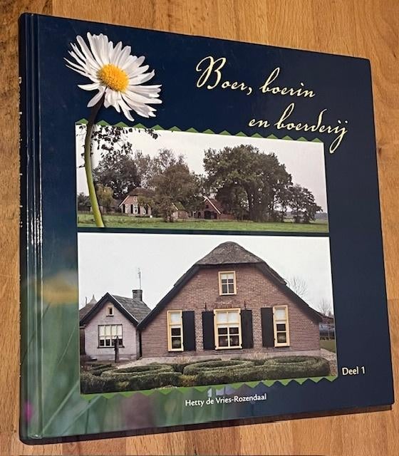 Hetty de Vries-Rozendaal. Boer, boerin en boerderij 1 Veluwe, 20e eeuw of later, Ophalen of Verzenden, Zo goed als nieuw, Hetty de Vries-Rozendaal