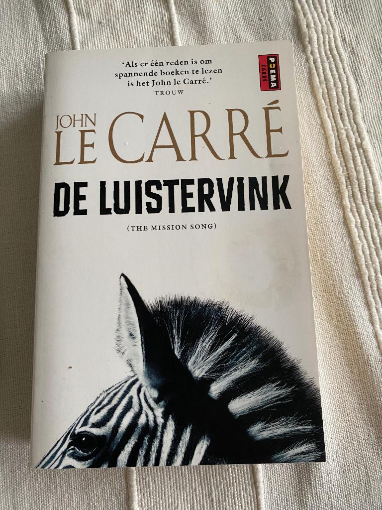 De luistervink John le Carré, Boeken, Europa overig, Ophalen of Verzenden, Zo goed als nieuw, John le Carré