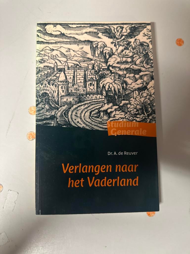 Verlangen naar het Vaderland - Dr. A. de Reuver, Ophalen of Verzenden, 20e eeuw of later, Zo goed als nieuw