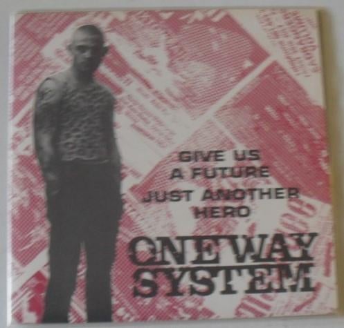 ONE WAY SYSTEM – Give Us A Future/Just Another Hero 7 - Punk, Cd's en Dvd's, Vinyl Singles, 7 inch, Single, Ophalen of Verzenden