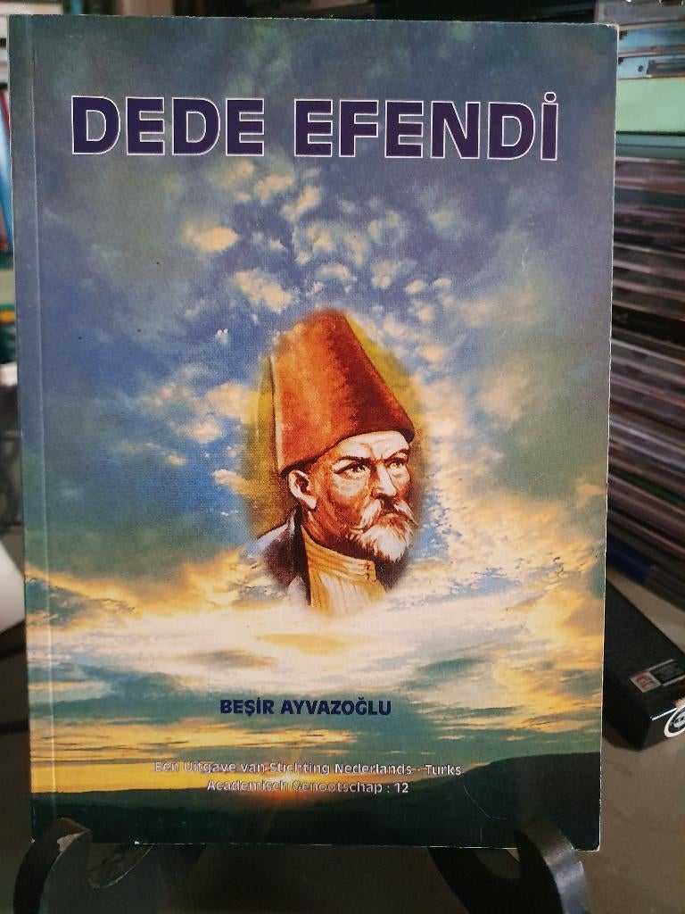 DEDE EFENDİ BEŞİR AYVAZOĞLU, Ophalen