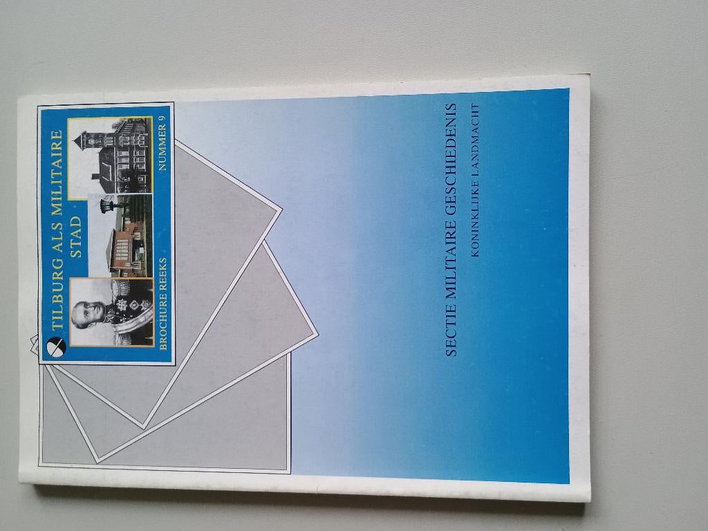 Tilburg als militaire stad  brochurereeks nummer 9, Ophalen of Verzenden, Zo goed als nieuw, Landmacht, 1945 tot heden