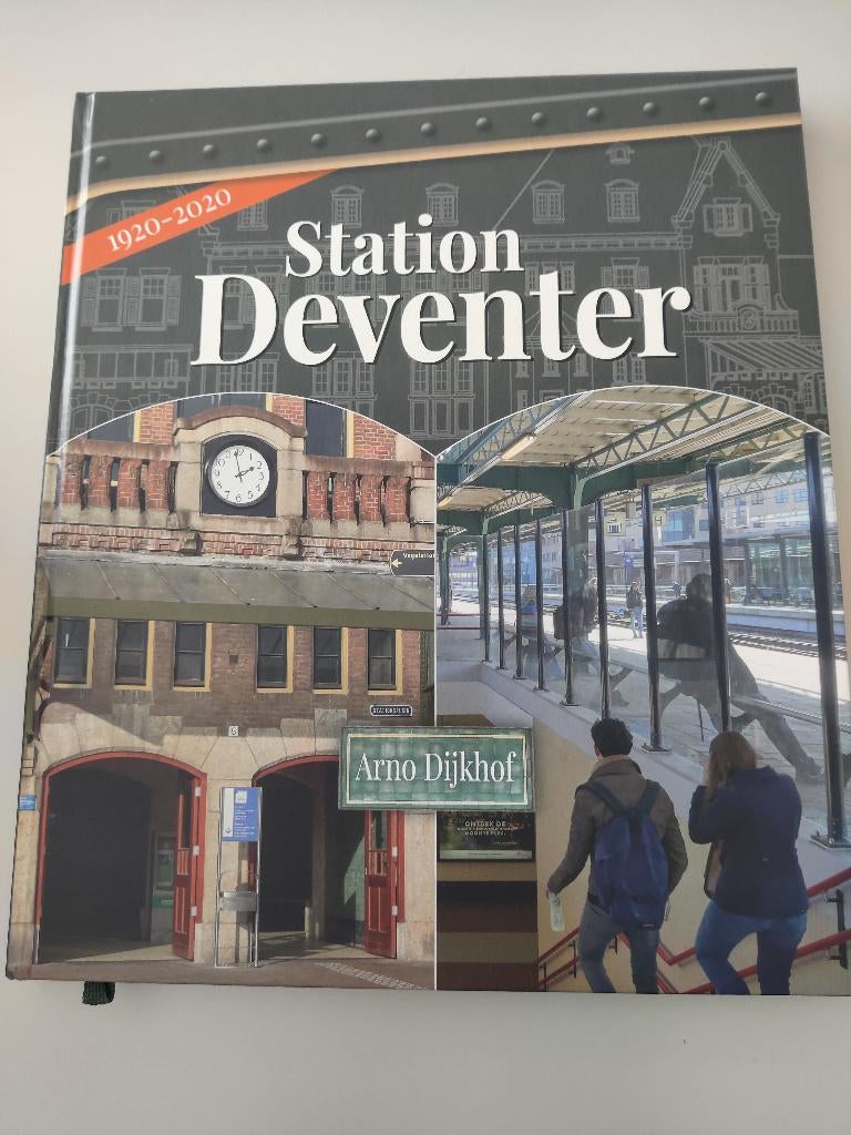 Station Deventer  Arno Dijkhof, Ophalen of Verzenden, Nieuw, Trein, Boek of Tijdschrift