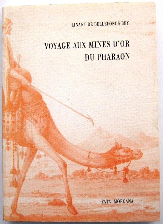 Voyage Aux Mines d'Or du Pharaon PB Egypte Goudmijnen Goyon, Ophalen of Verzenden, 14e eeuw of eerder, Gelezen, Afrika