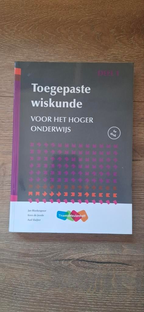 Toegepaste Wiskunde voor het Hoger Onderwijs - 6e druk, Boeken, Gelezen, Jan Blankespoor, Kees de Joode, Aad Sluijter, Beta, HBO