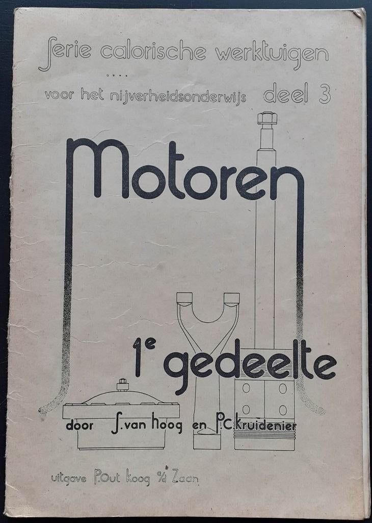 Serie Calorische Werktuigen deel 3-Motoren-1e Gedeelte, Boeken, Techniek, Ophalen of Verzenden, Gelezen