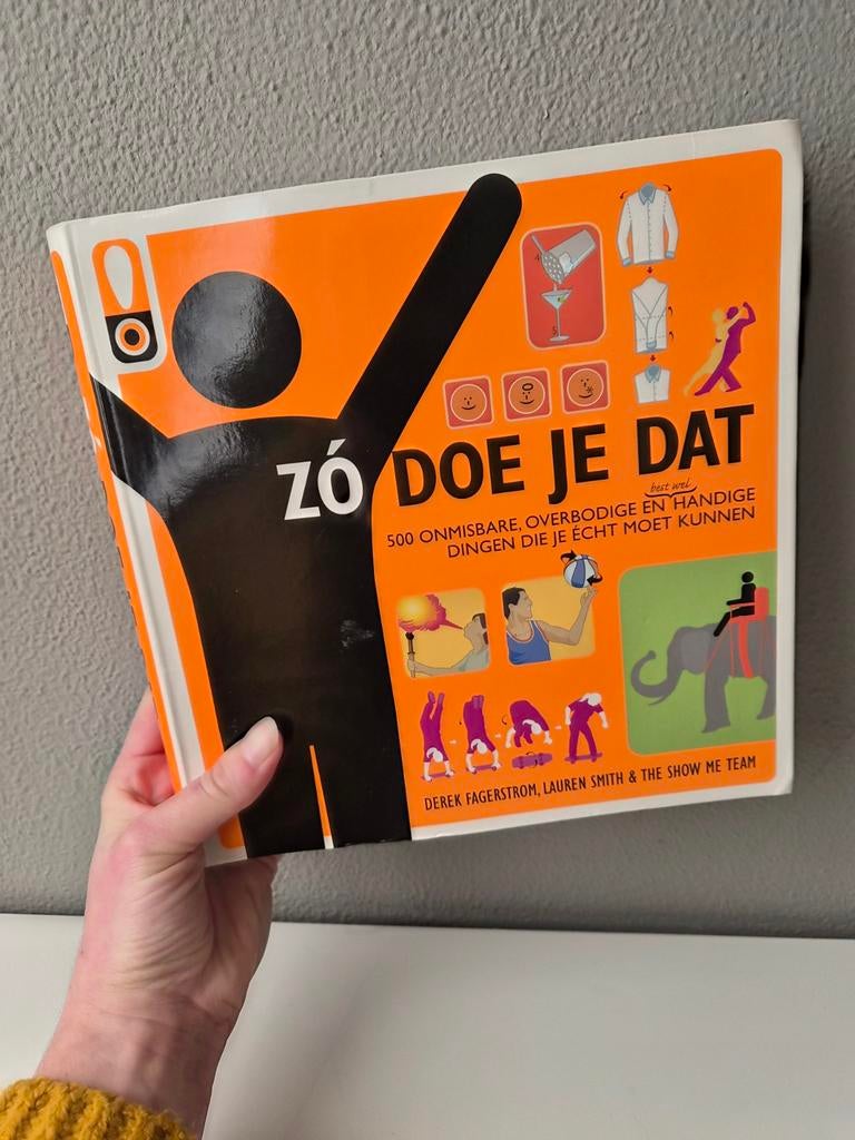 Zo Doe Je Dat - Handige dingen die je moet kunnen, Boeken, Ophalen of Verzenden, Zo goed als nieuw, Derek Fagerstrom, Lauren Smith en The Show Me Team