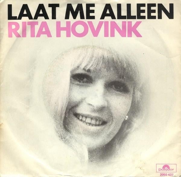 Rita Hovink - Laat Me Alleen (Single, 1976), Ophalen of Verzenden, Gebruikt, Nederlandstalig