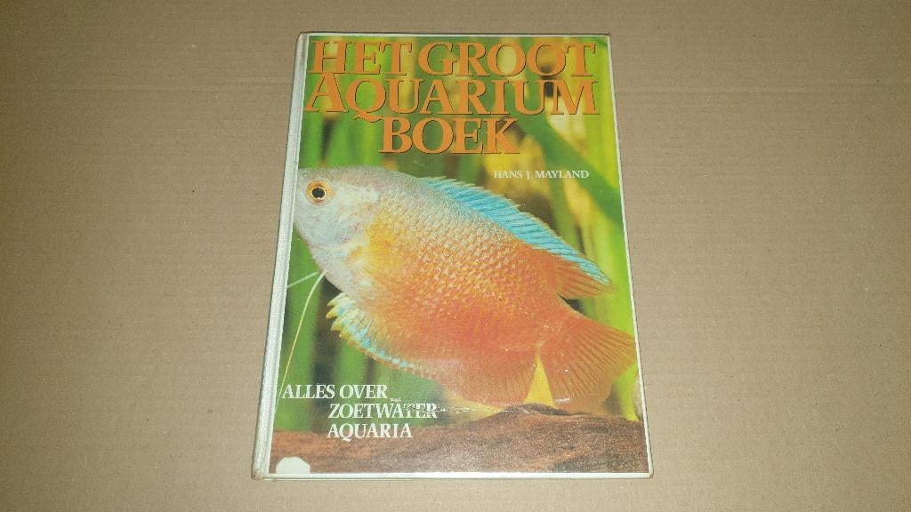 Het groot aquariumboek - Alles over zoetwater aquaria, Ophalen of Verzenden, Zo goed als nieuw, Vissen, Hans J. Mayland