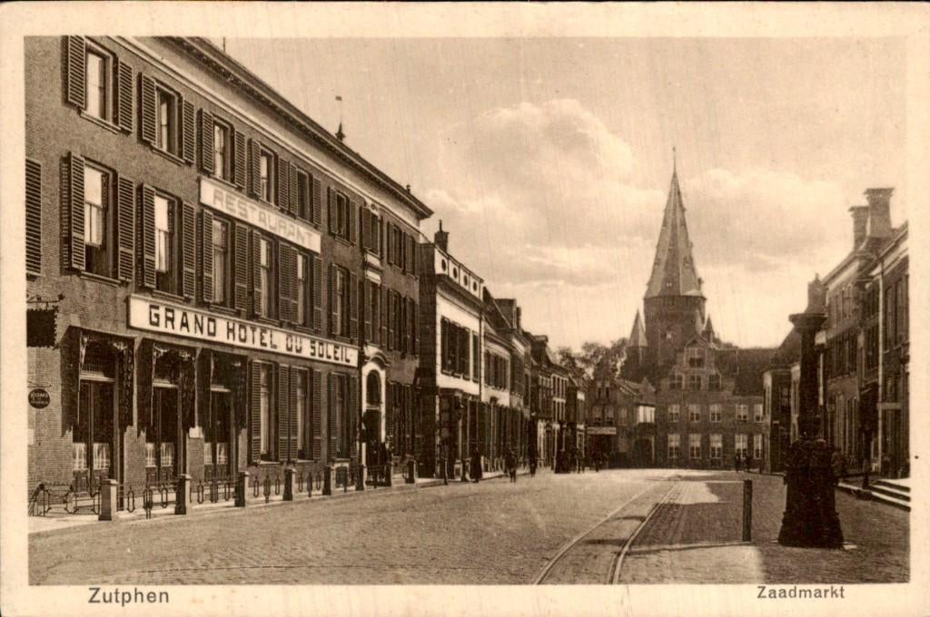 Zutphen - Zaadmarkt - Grand Hotel du Soleil, Ophalen of Verzenden, Voor 1920, Ongelopen, Gelderland