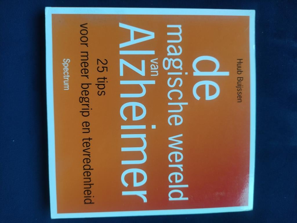 Huub Buijssen - De magische wereld van Alzheimer, Boeken, Sociale wetenschap, Ophalen of Verzenden, Zo goed als nieuw, Huub Buijssen