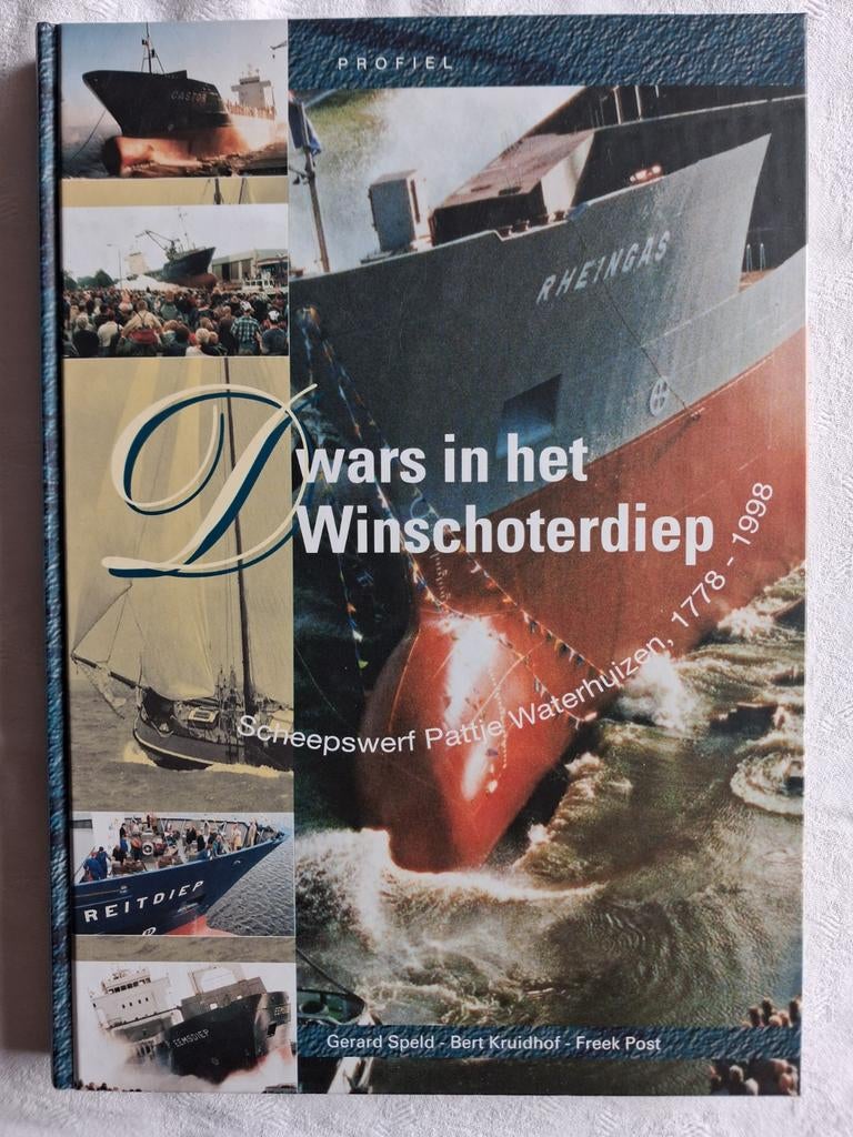 Dwars in het Winschoterdiep 1778-1998 - Scheepsbouw, Ophalen, Zo goed als nieuw, Boek of Tijdschrift