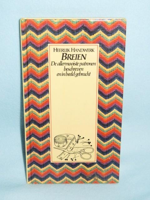 Heerlijk handwerk: Breien, de allermooiste patronen, Hobby en Vrije tijd, Breien en Haken, Ophalen of Verzenden, Zo goed als nieuw