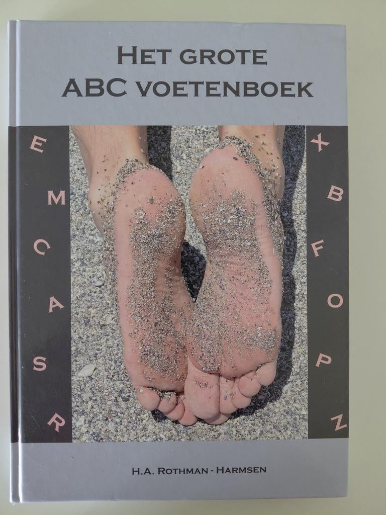 Het Grote ABC Voetenboek - H.A. Rothman-Harmsen, Ophalen of Verzenden, Zo goed als nieuw, Gezondheid en Conditie, H.A. Rothman-Harmsen