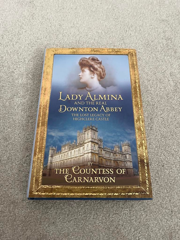 Gesigneerd boek: Lady Almina & Real Downton Abbey, Ophalen of Verzenden, Zo goed als nieuw