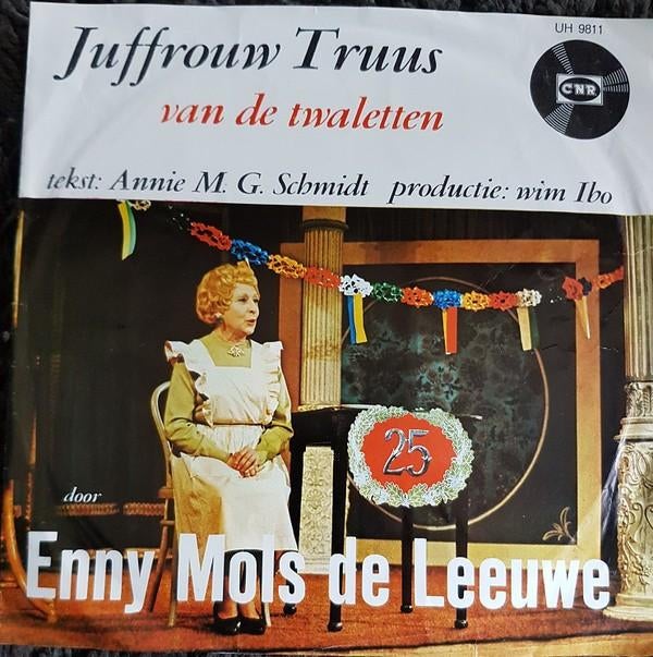 Ruil of koop Enny Mols de Leeuwe Juffrouw Truus (CNR 1966), Gebruikt, 7 inch, Single, Ophalen of Verzenden